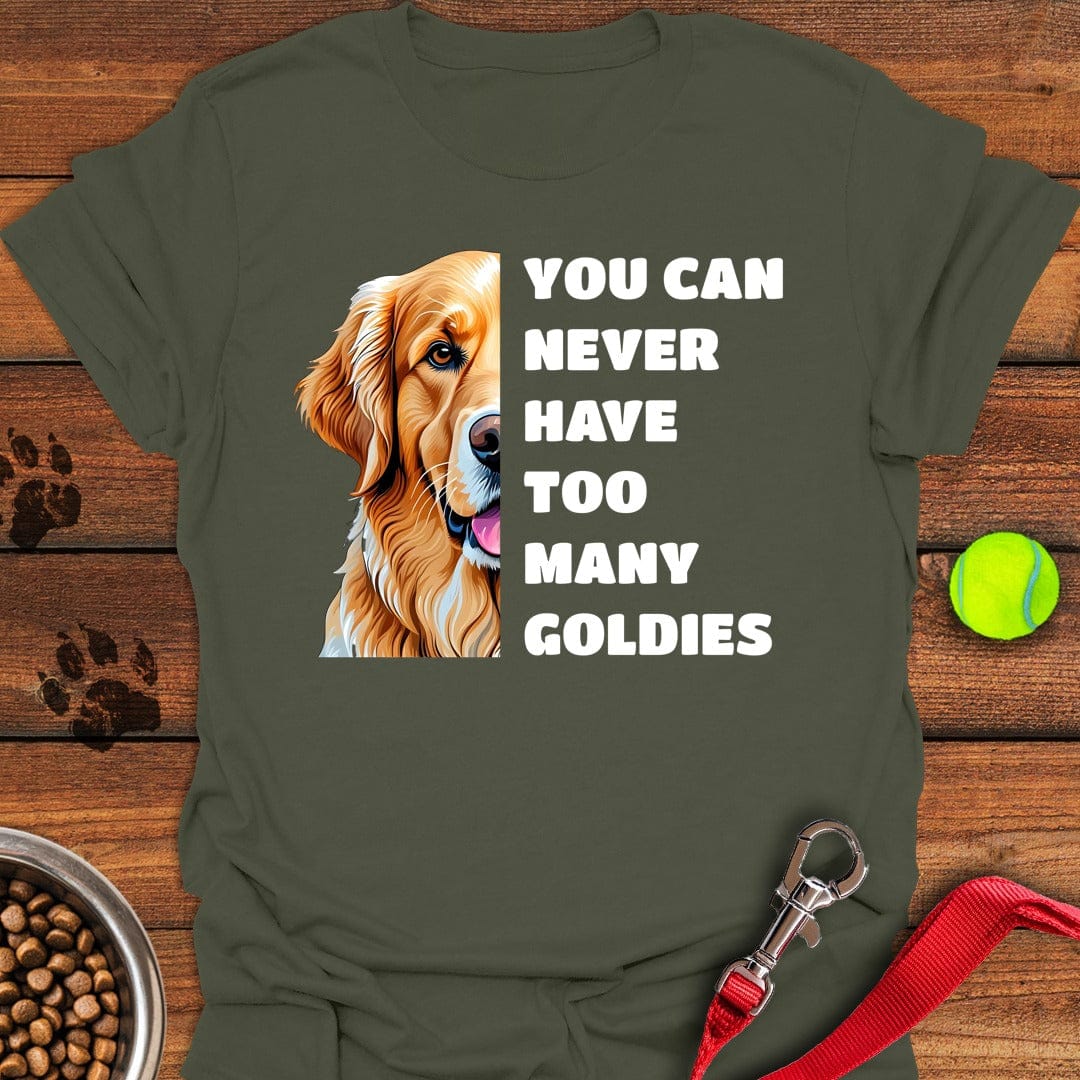Too Many Goldies Military Green