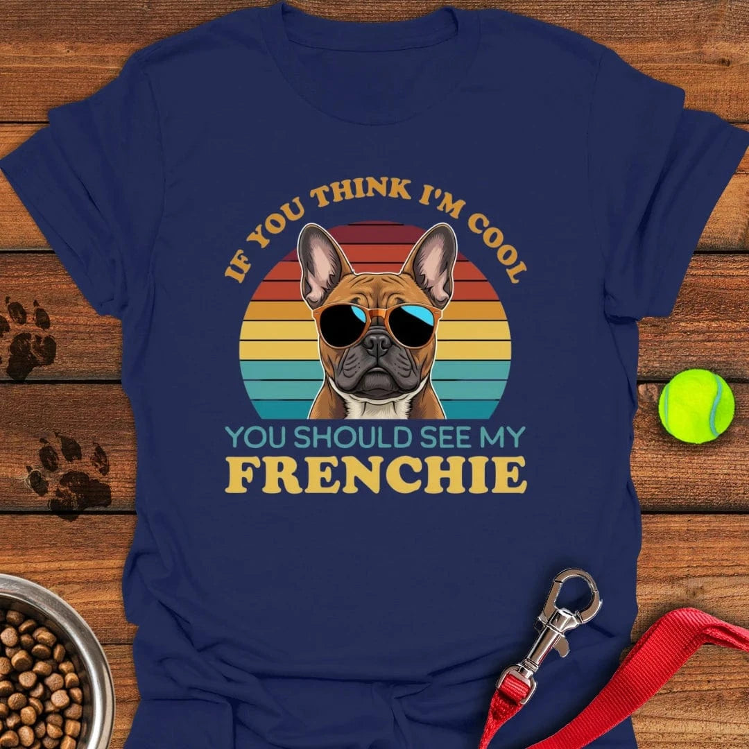 My Frenchie Is Cool T-Shirt Navy