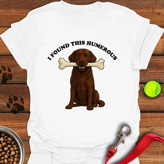 I Found This Humerous T-Shirt White