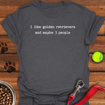 I Like Golden Retrievers T-Shirt Dark Heather