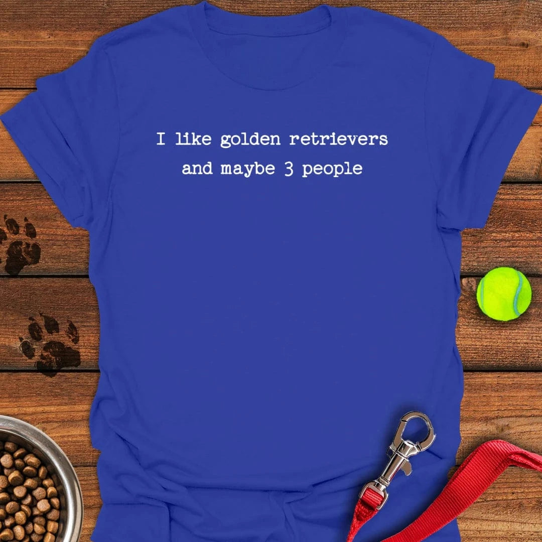 I Like Golden Retrievers T-Shirt