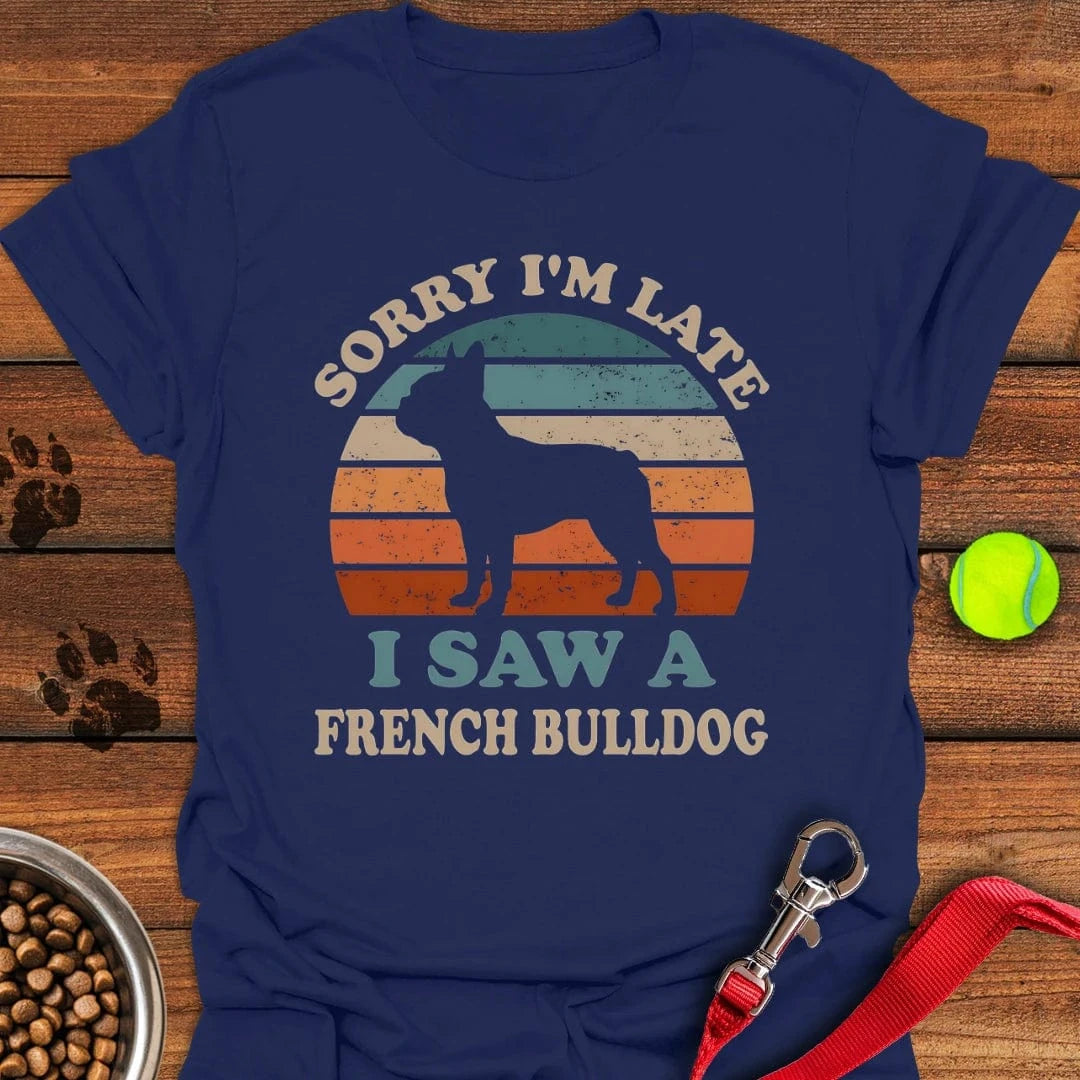 I Saw A French Bulldog T-Shirt Navy