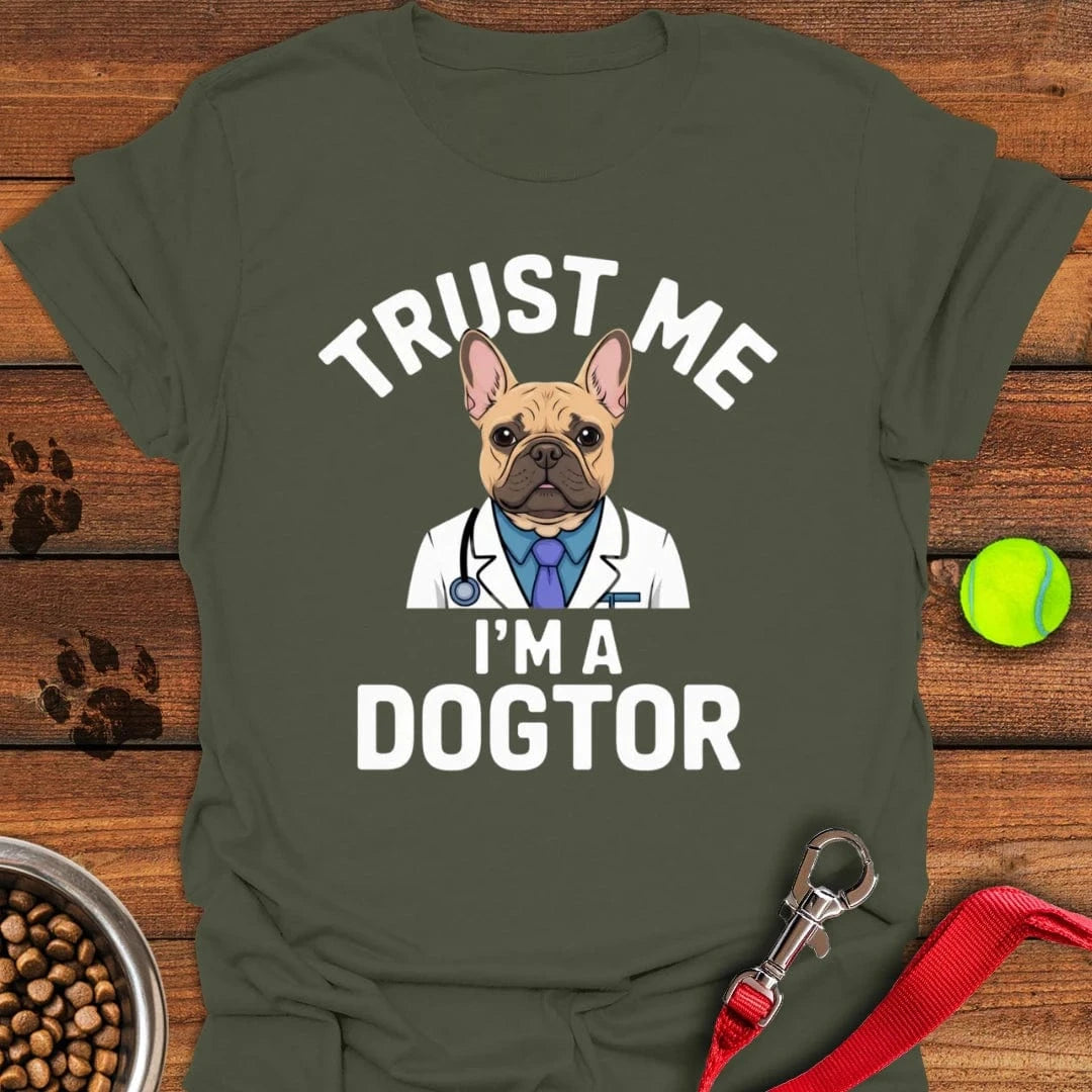 French Bulldog Dogtor T-Shirt Military Green