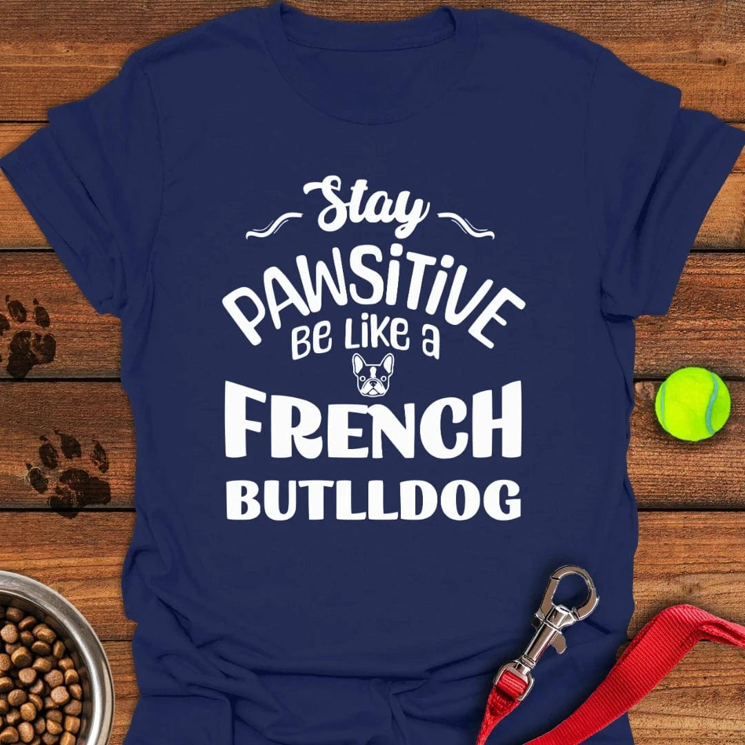 Stay Pawsitive French Bulldog T-Shirt Navy