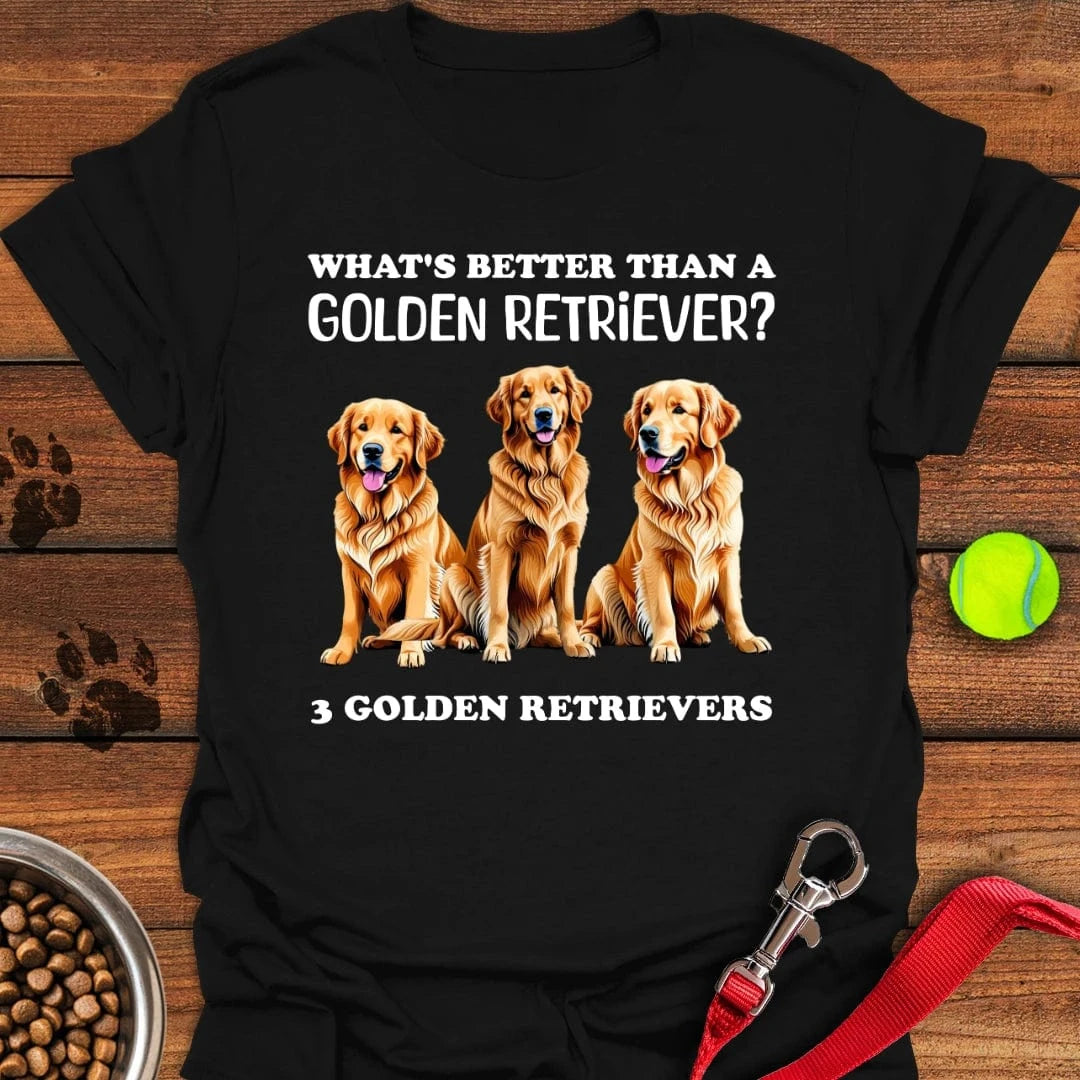 What's Better Than a Golden Retriever T-Shirt Black