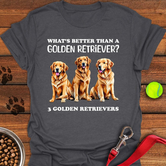 What's Better Than a Golden Retriever T-Shirt Dark Heather