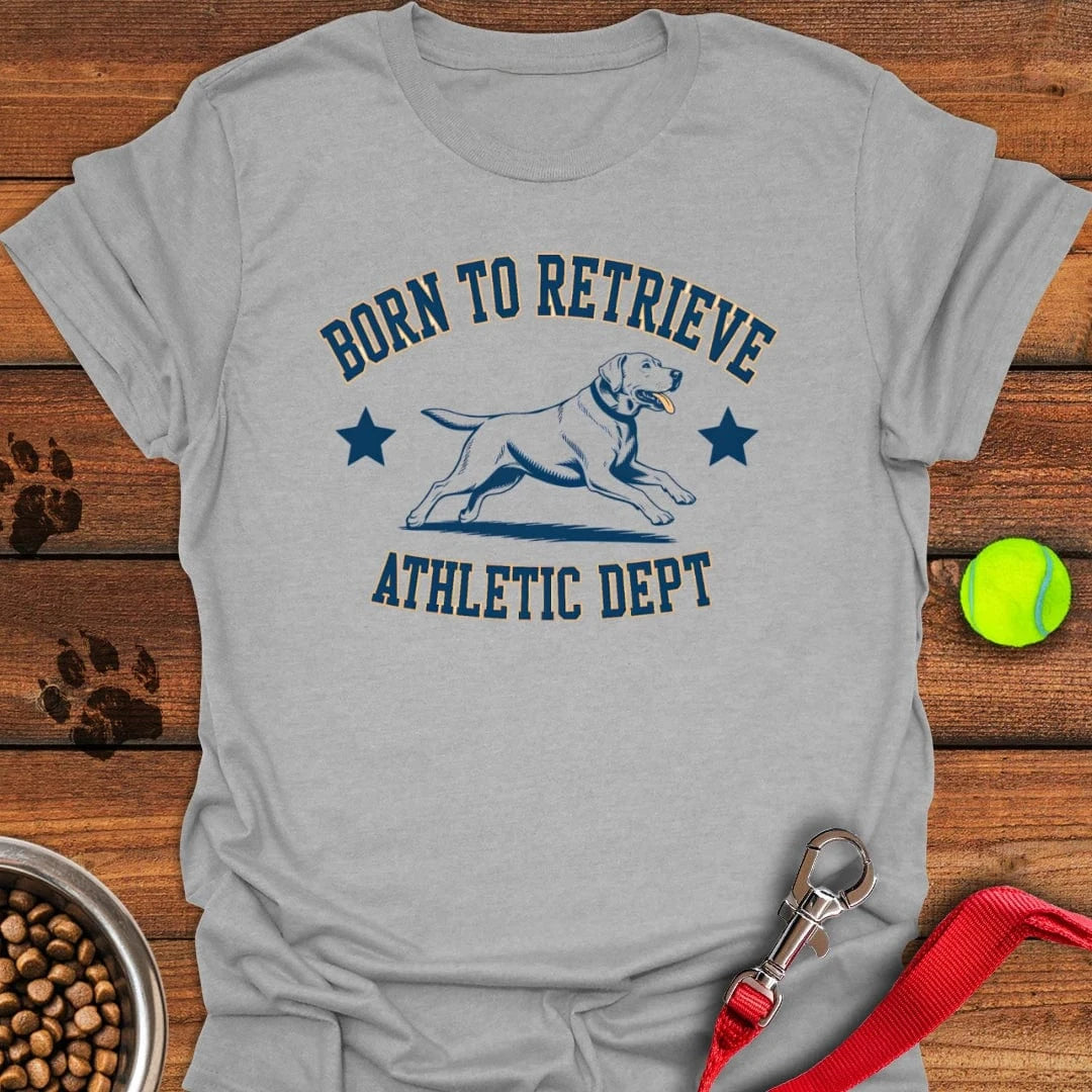 Born To Retrieve Labrador T-Shirt Sport Grey