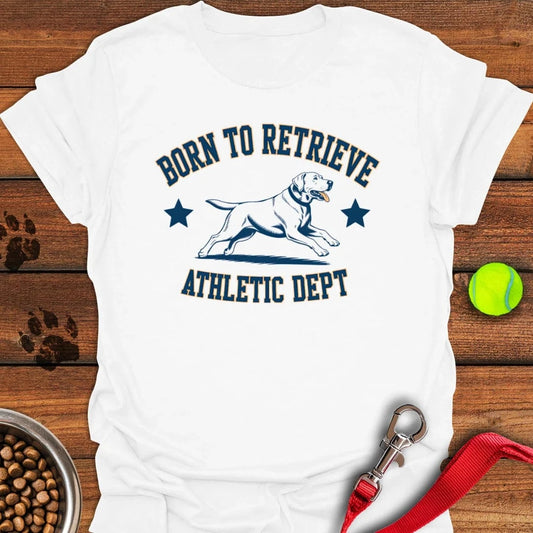 Born To Retrieve Labrador T-Shirt White