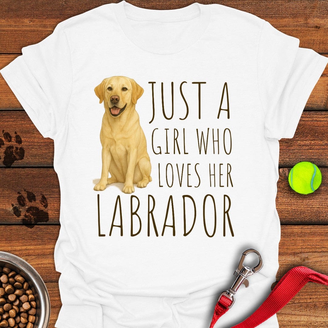 Just a Girl Who Loves Her Labrador T-Shirt White