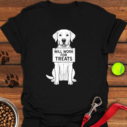 Labrador Will Work For Treats T-Shirt Black