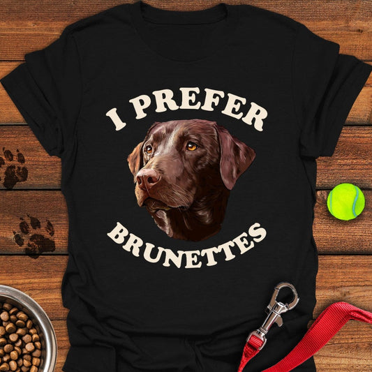 I Prefer Brunettes Labrador T-Shirt Black