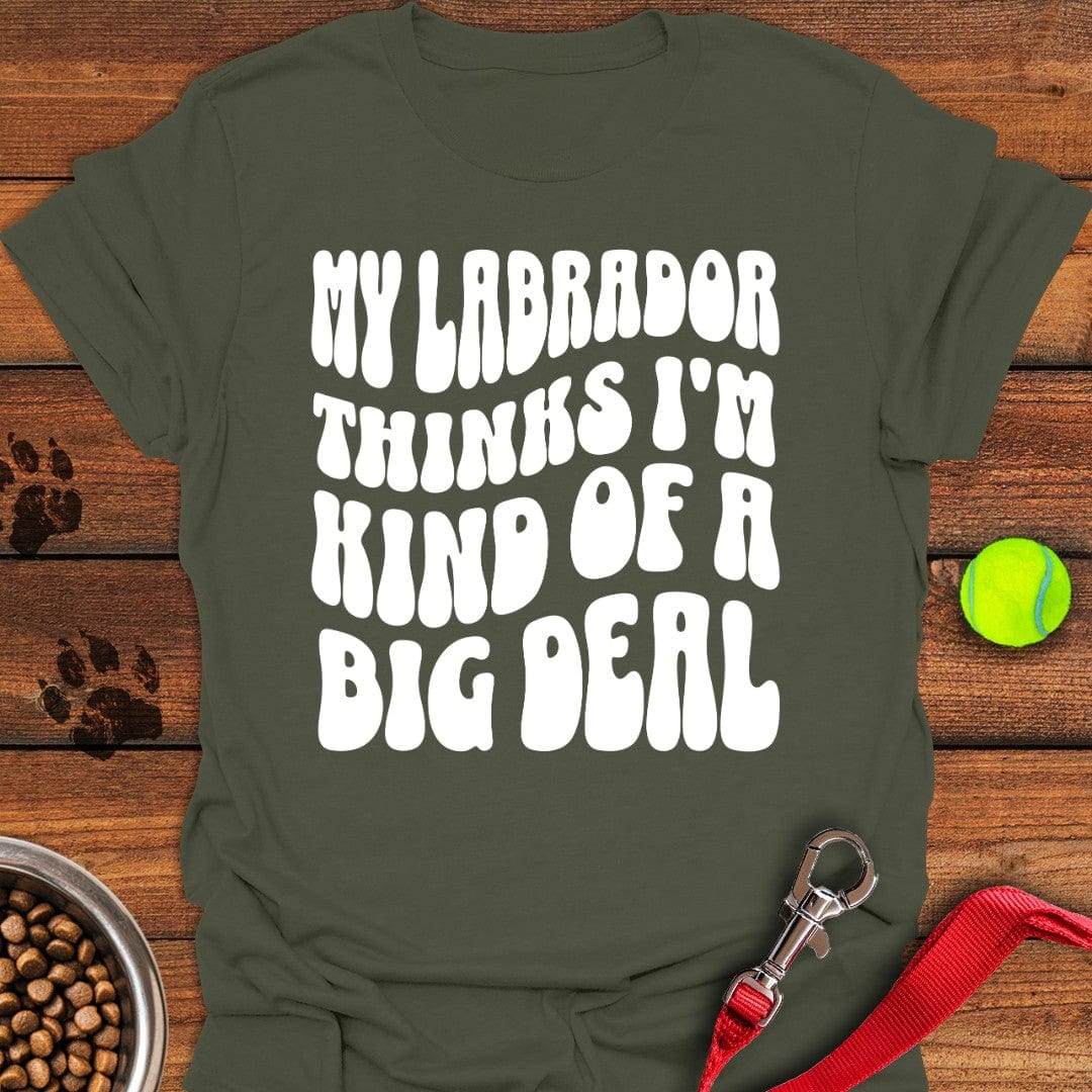 Labrador Big Deal T-Shirt