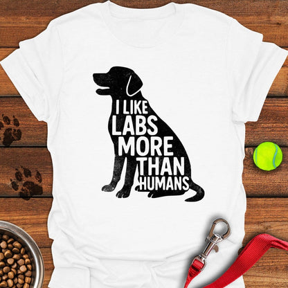 I Like Labs More Than Humans T-Shirt White