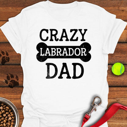 Crazy Labrador Dad T-Shirt White