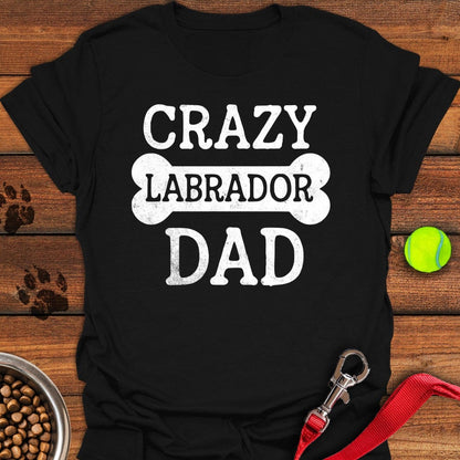 Crazy Labrador Dad T-Shirt Black