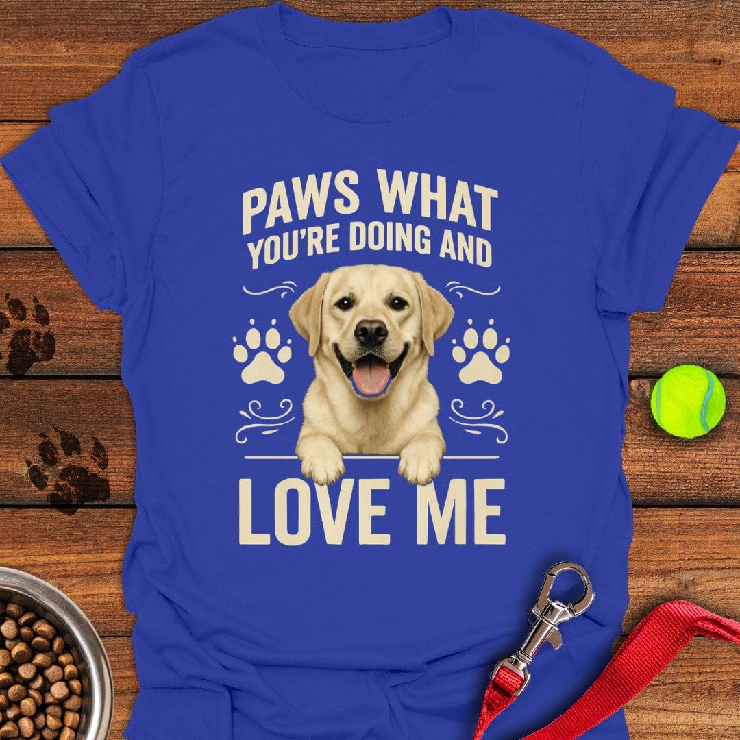 Funny Love Me Labrador T-Shirt Royal