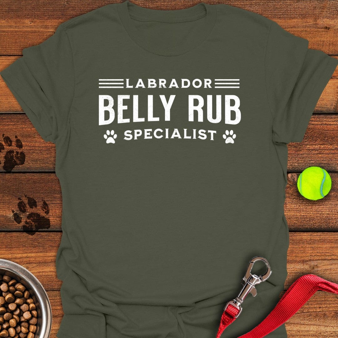 Labrador Belly Rub Specialist T-Shirt Military Green