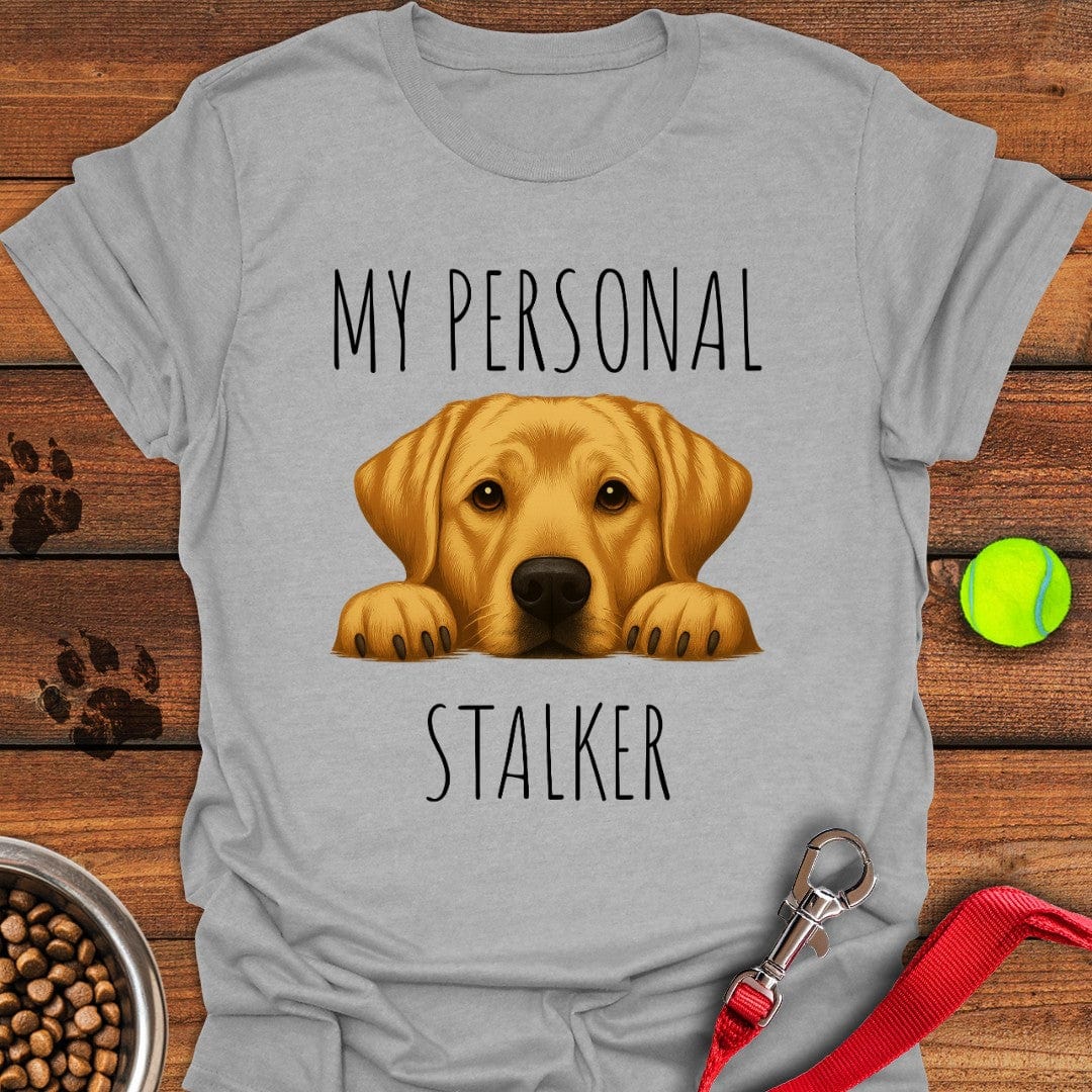 My Personal Stalker Yellow Lab T-Shirt Sport Grey