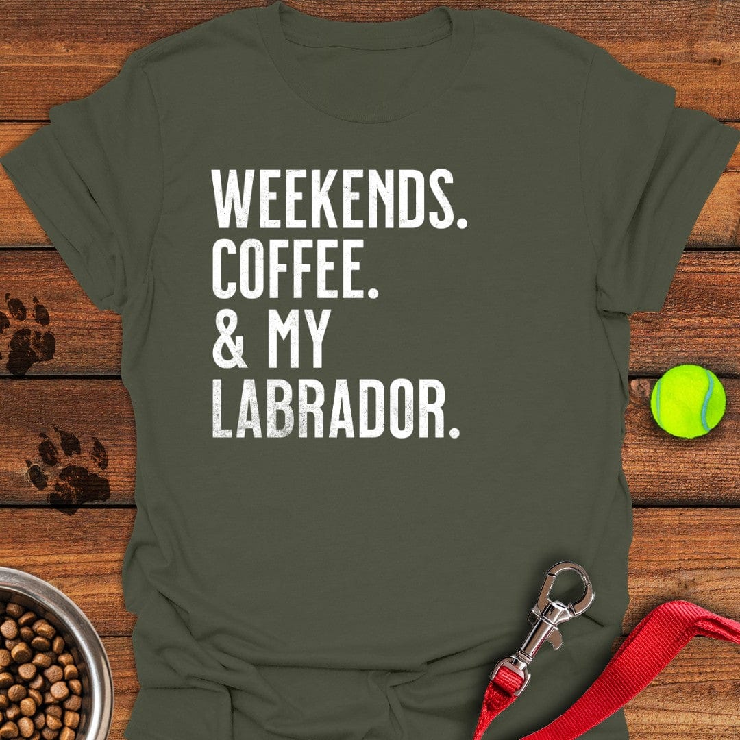 Weekends Coffee & My Labrador T-Shirt Military Green
