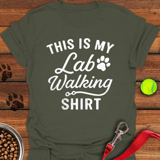 This is my Lab Walking T-Shirt Military Green