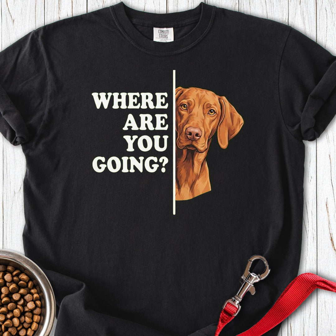 Vizsla Where Are You Going Premium Tee Black