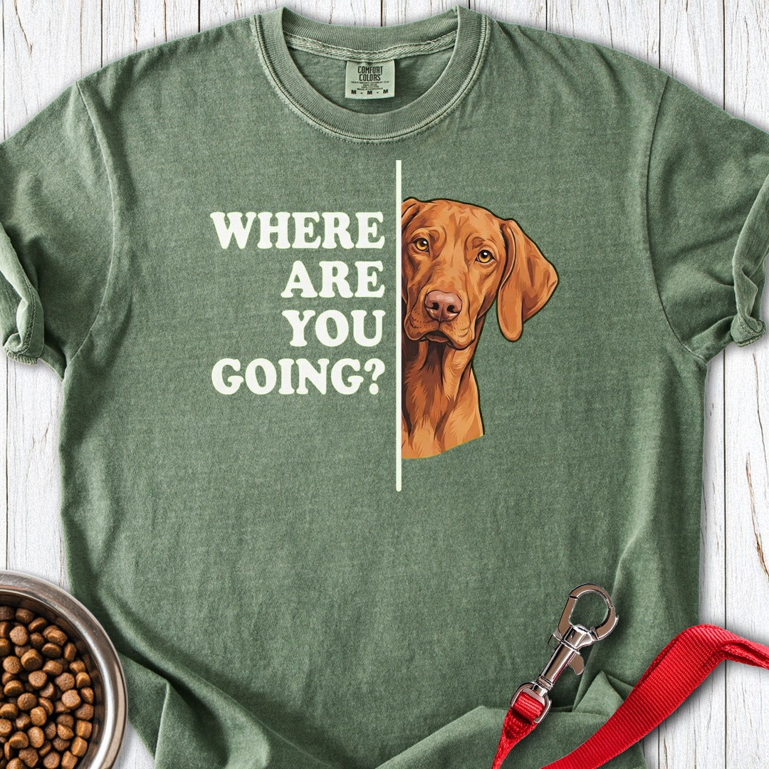 Vizsla Where Are You Going Premium Tee Moss