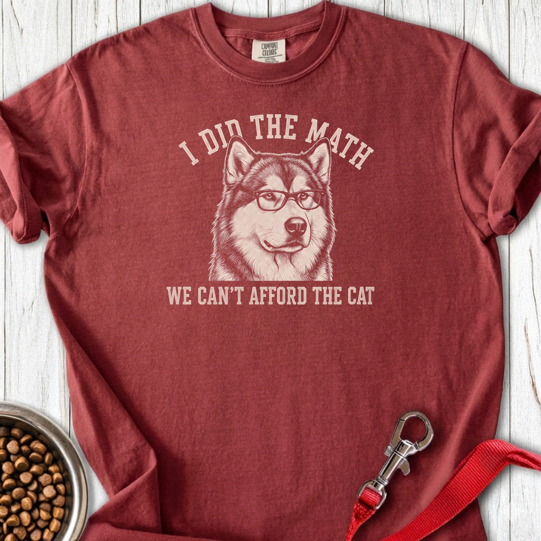 Alaskan Malamute I Did The Math Premium Tee — Brick