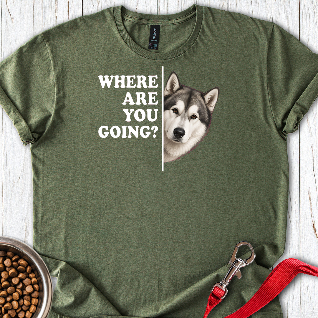 Alaskan Malamute Where Are You Going — Military Green