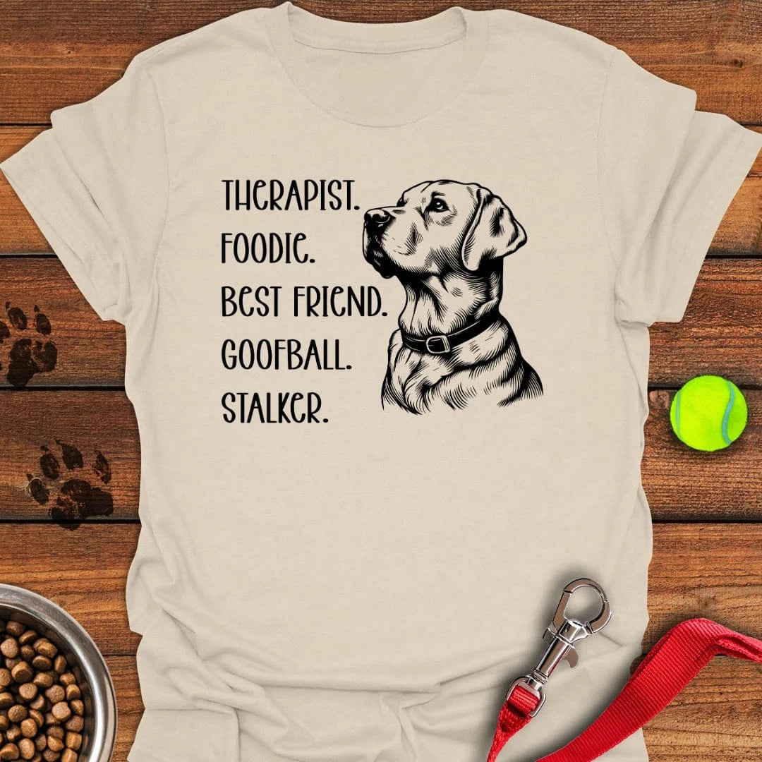 Funny Labrador Titles T-Shirt Natural