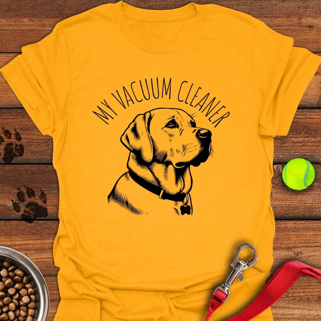 My Vacuum Cleaner Labrador T-Shirt Gold