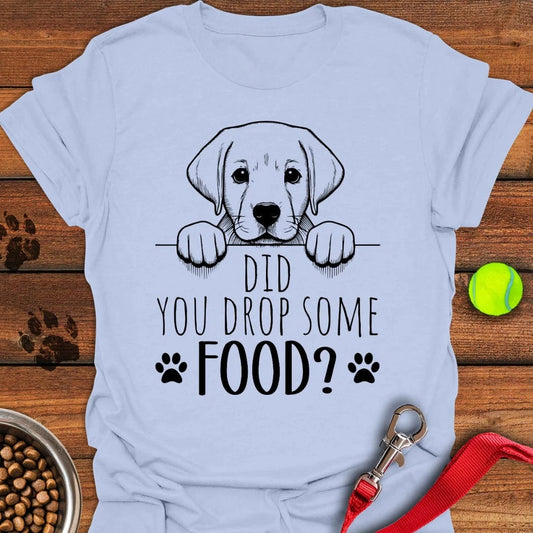 Did You Drop Some Food Labrador T-Shirt Light Blue