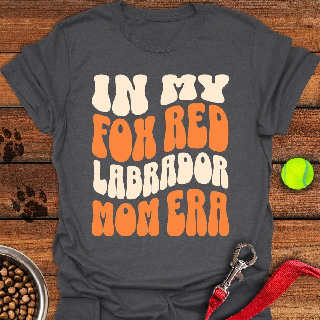 In My Fox Red Labrador Mom Era T-Shirt Dark Heather