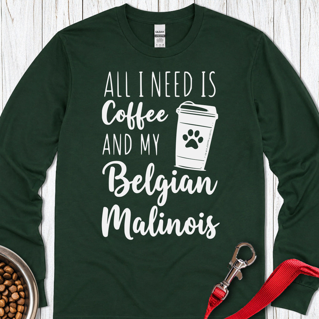 Belgian Malinois & Coffee Long Sleeve — Forest Green