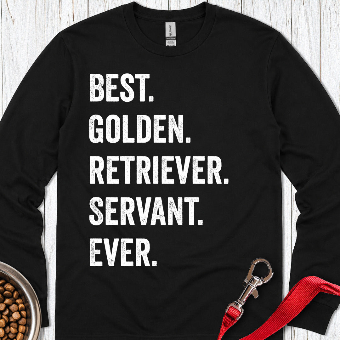 Best Golden Retriever Servant Ever Long Sleeve — Black