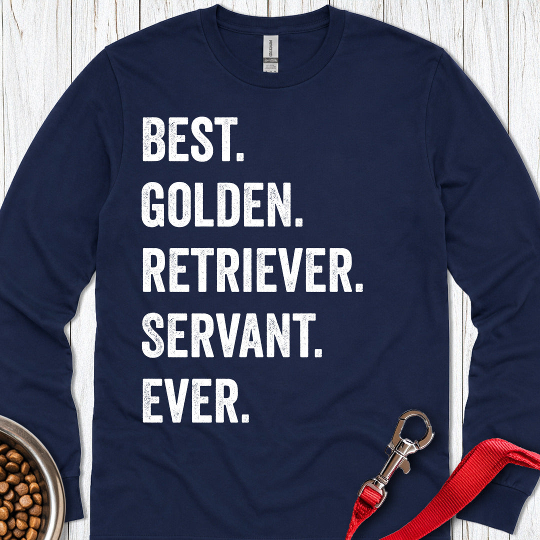 Best Golden Retriever Servant Ever Long Sleeve — Navy