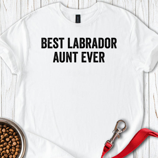 Best Labrador Aunt Ever White