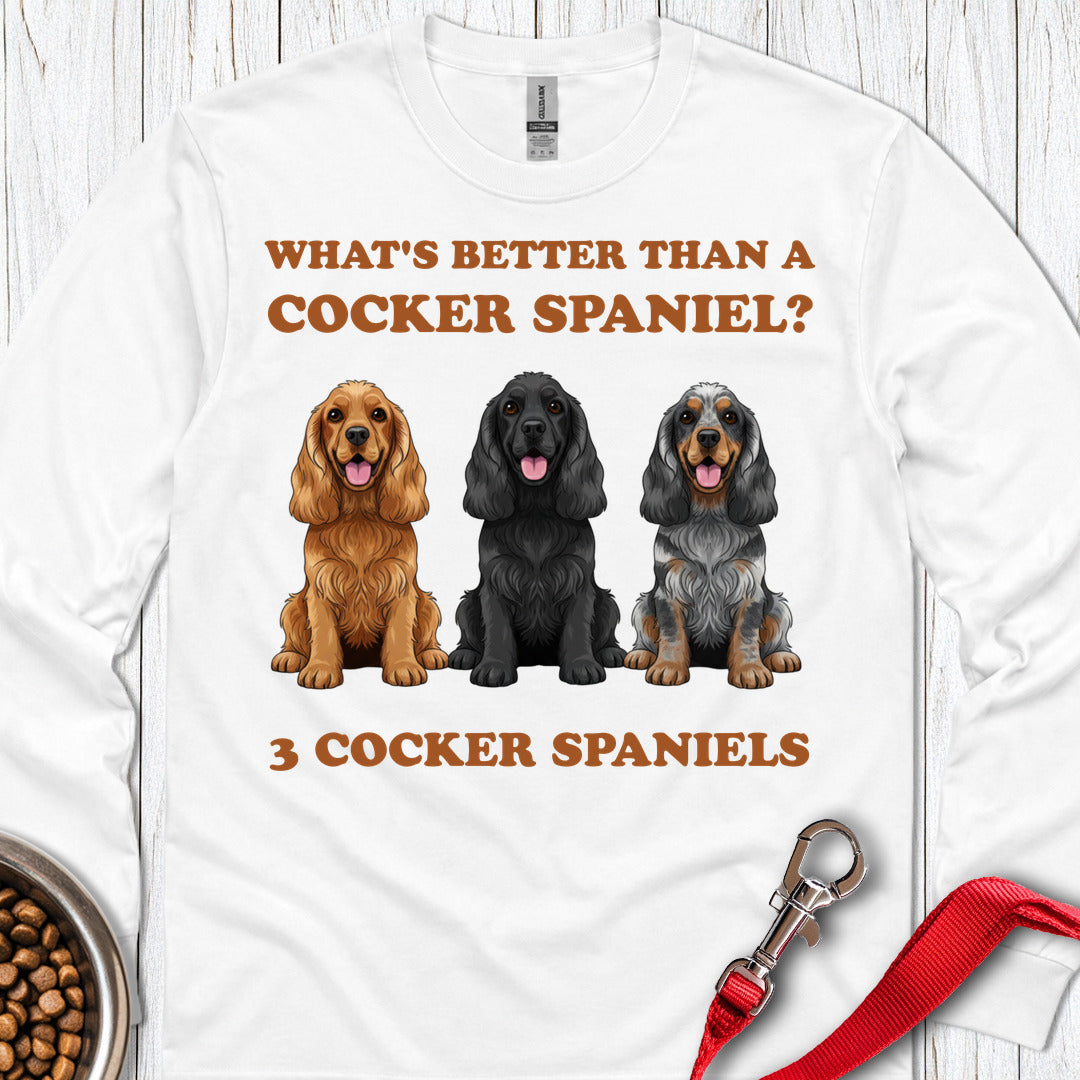 Better Than a Cocker Spaniel Long Sleeve — White