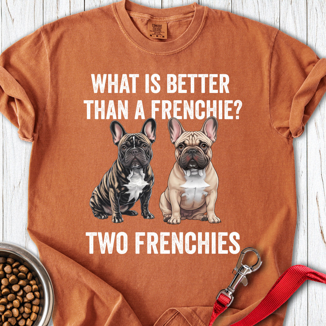 Better Than a Frenchie? Premium Tee — Yam