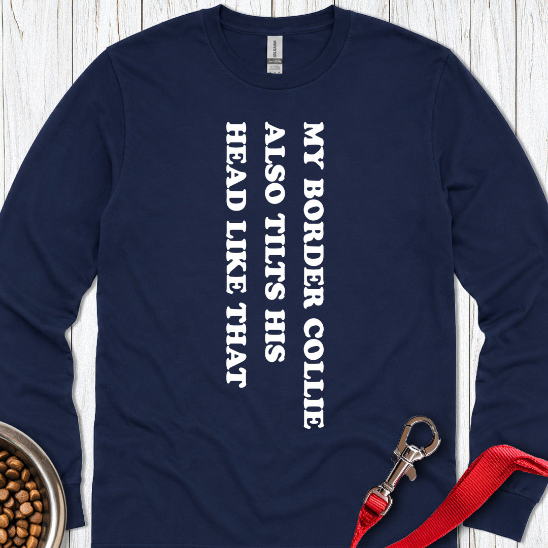 Border Collie Tilt His Head Long Sleeve — Navy