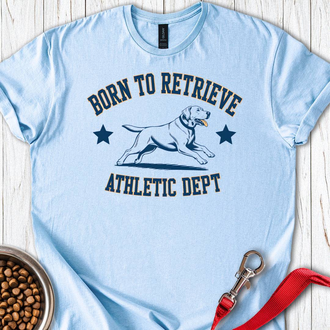 Born To Retrieve Labrador Light Blue