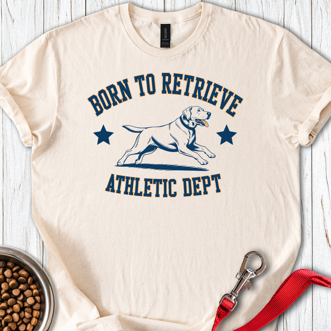 Born To Retrieve Labrador Natural