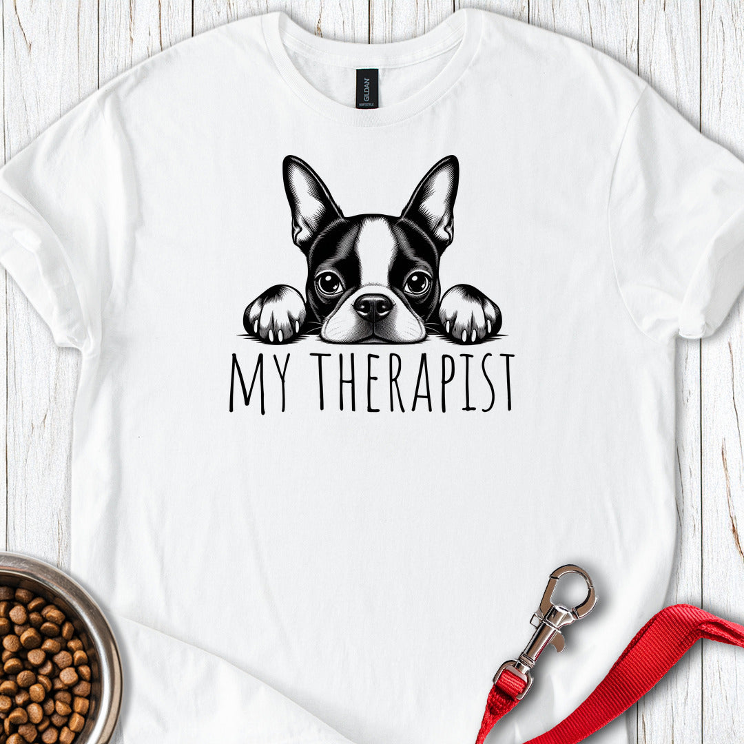 Boston Terrier My Therapist — White