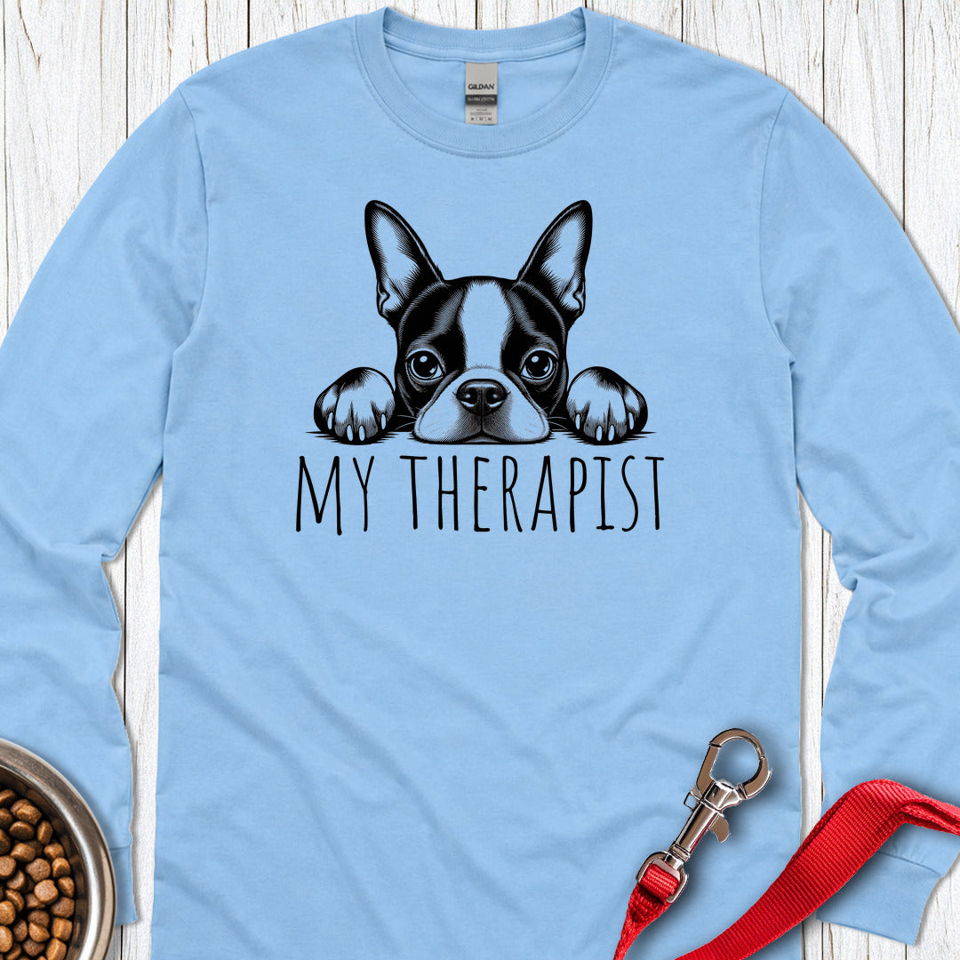 Boston Terrier My Therapist Long Sleeve — Carolina Blue