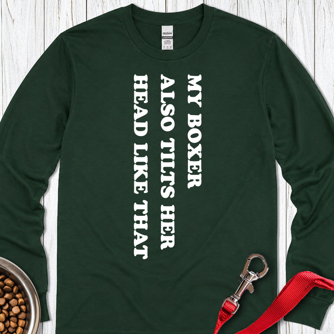 Boxer Tilt Her Head Long Sleeve Forest Green