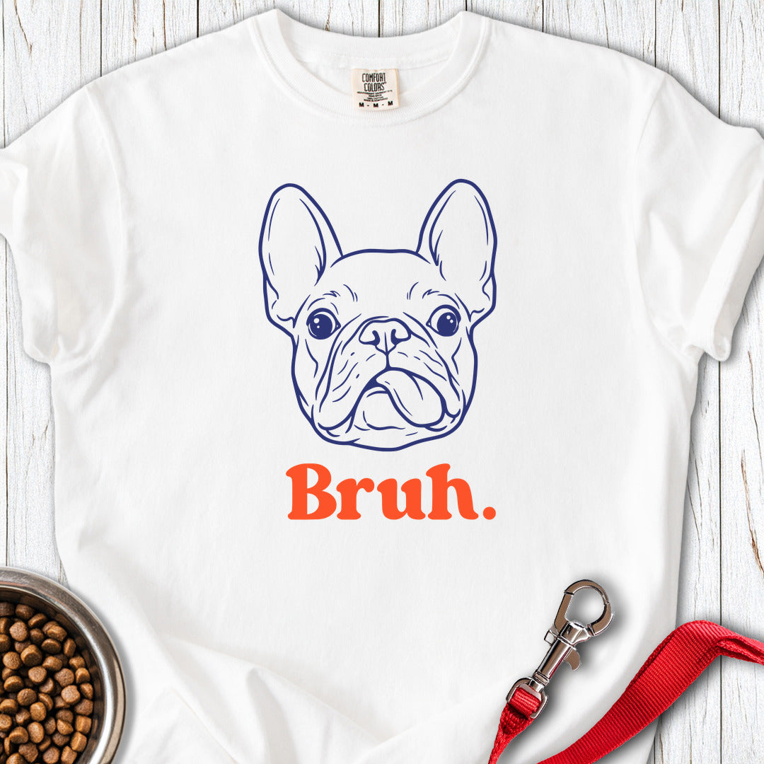 Bruh French Bulldog Premium Tee White