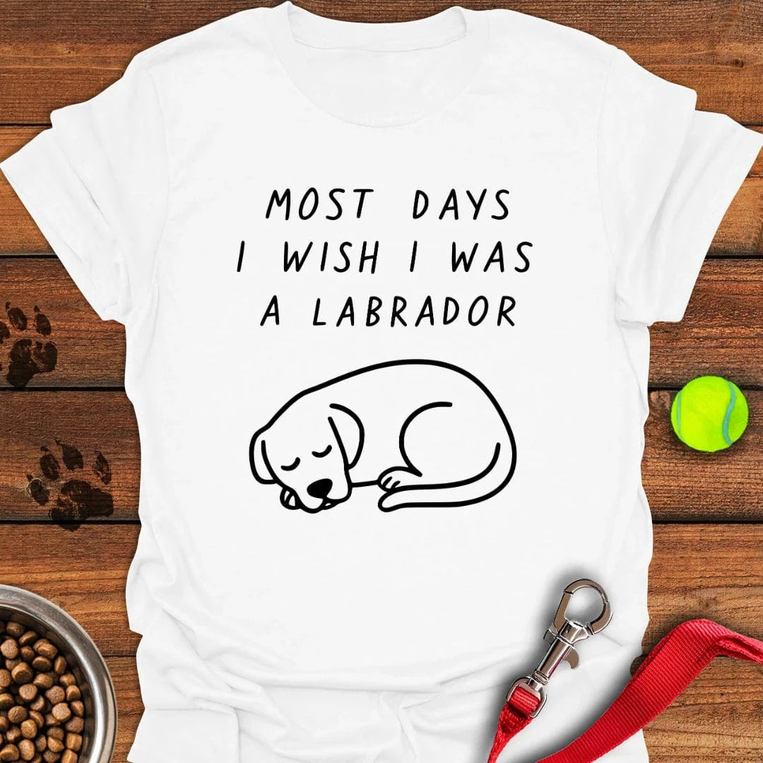 I Wish I Was a Labrador T-Shirt White