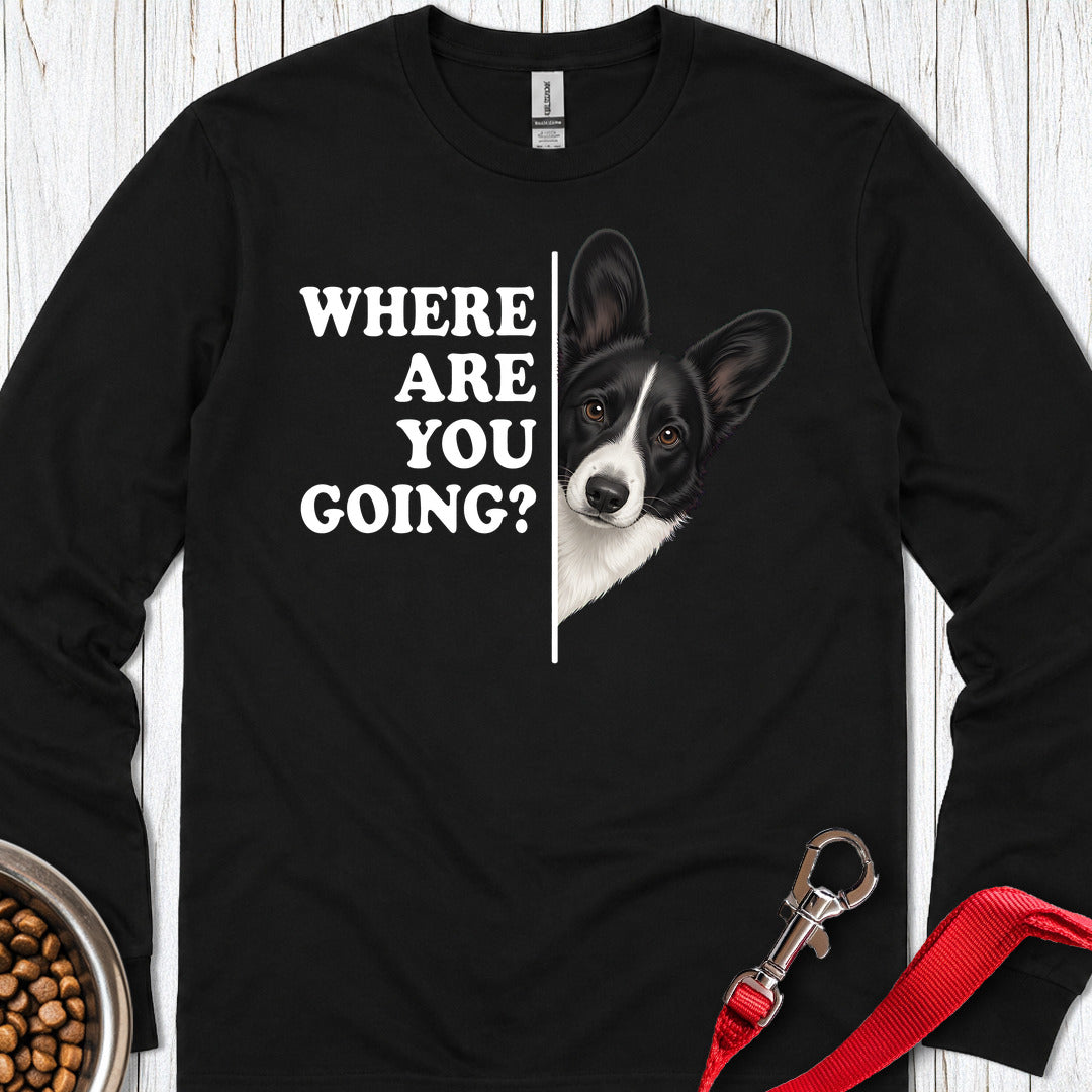 Cardigan Welsh Corgi Black And White Where Are You Going Long Sleeve — Black