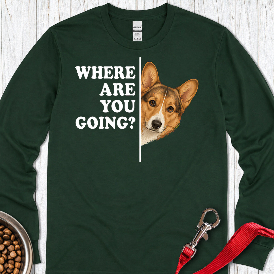 Cardigan Welsh Corgi Sable Where Are You Going Long Sleeve Forest Green