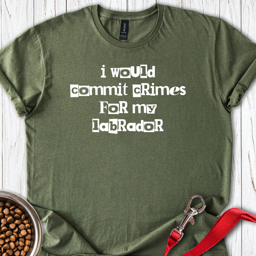 Commit Crimes Labrador Military Green