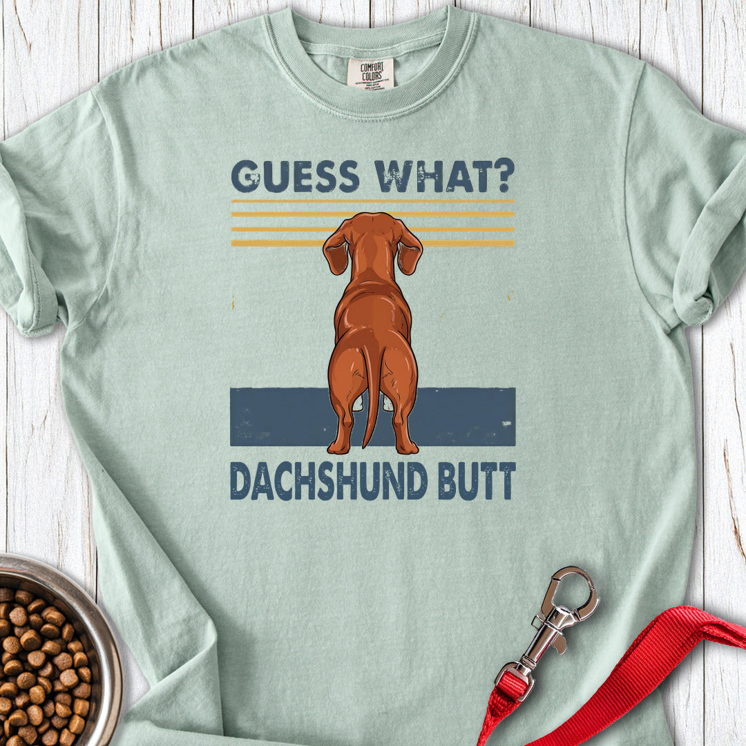 Dachshund Guess What Premium Tee — Bay